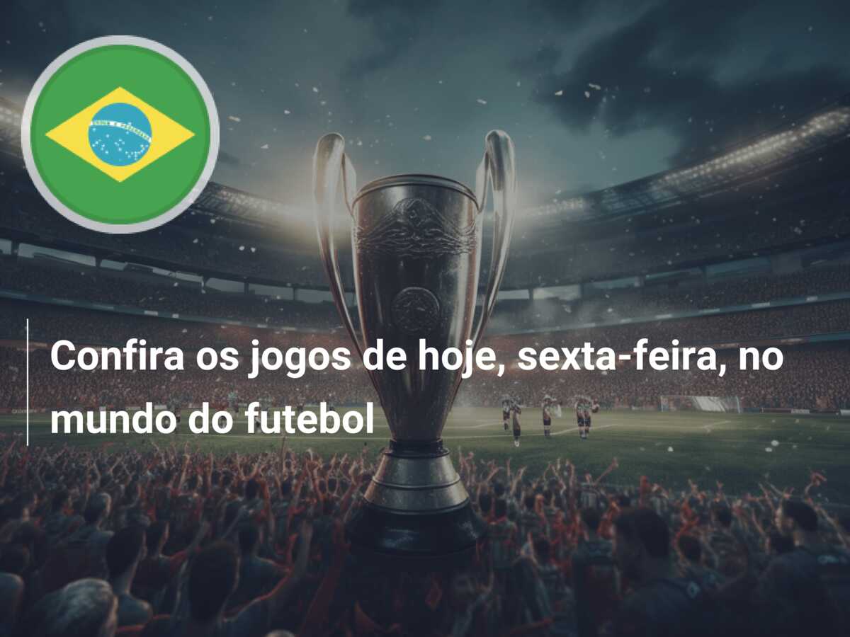 JOGOS DE HOJE NA TV 17 03 AO VIVO Confira Onde Assistir AO VIVO Aos