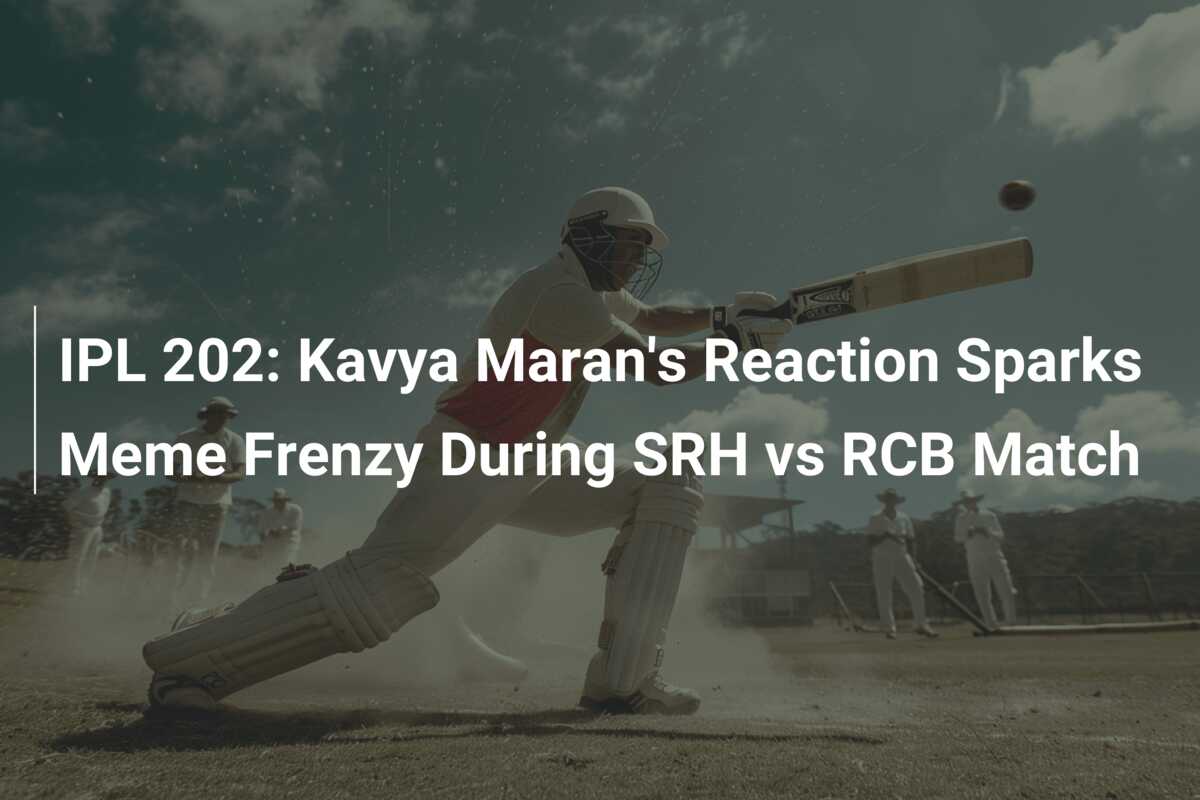 Ipl Kavya Maran S Reaction Sparks Meme Frenzy During Srh Vs Rcb