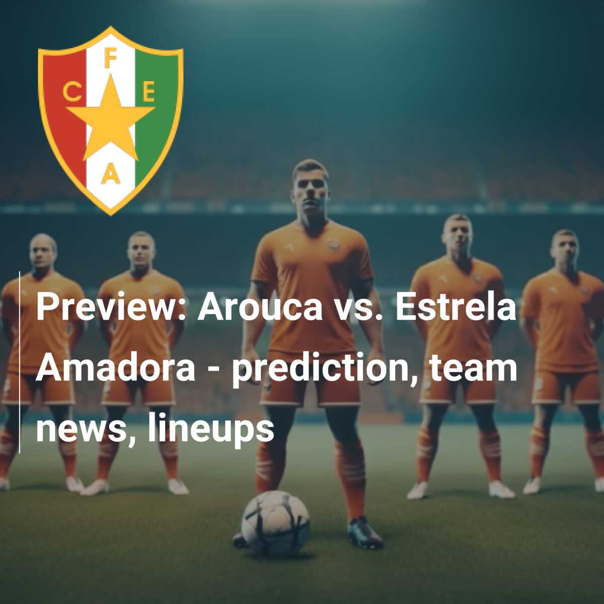 Preview Braga Vs Famalicao Prediction Team News Lineups Sports Mole