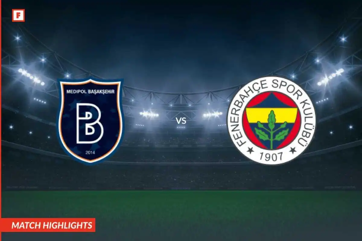 İstanbul BFK - Fenerbahce cele i najważniejsze momenty