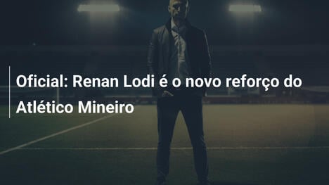 Oficial: Renan Lodi é o novo reforço do Atlético Mineiro