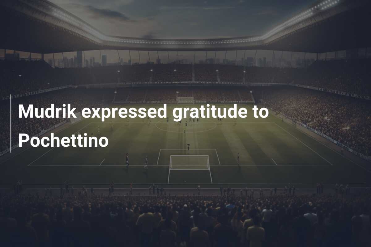 mudrik-expressed-gratitude-to-pochettino-azscore