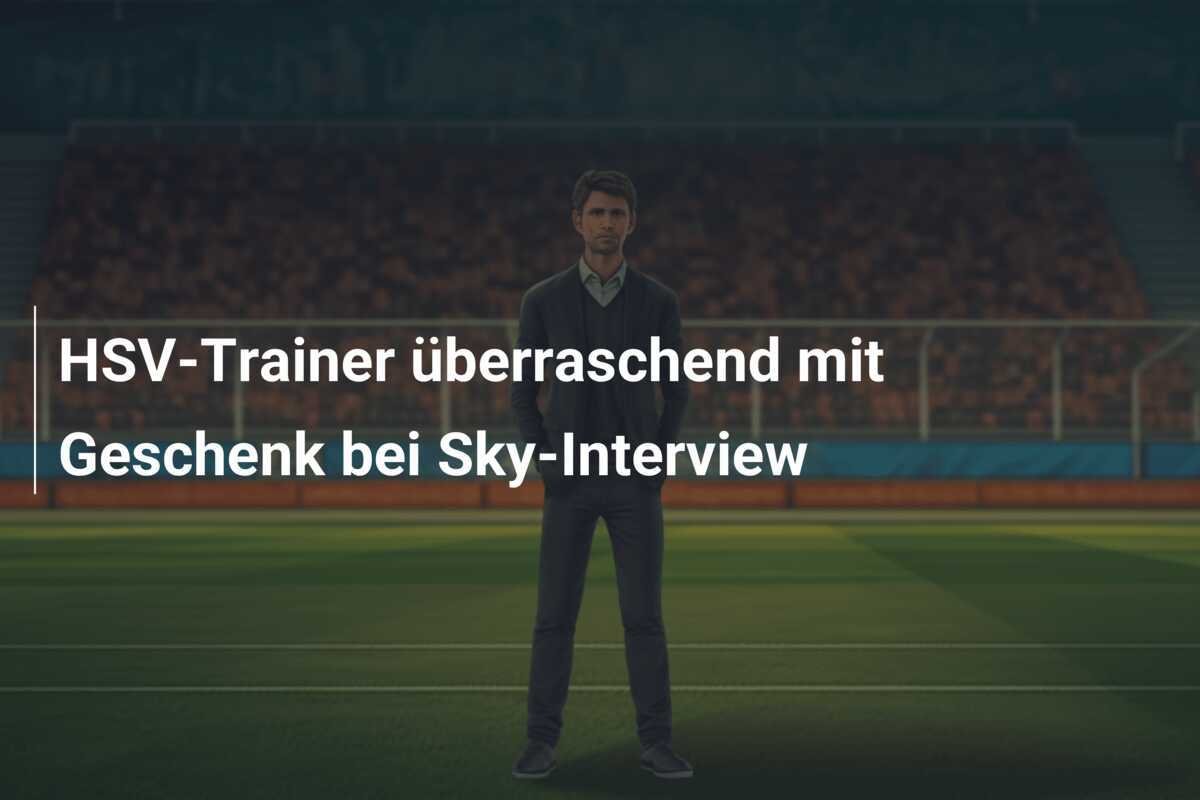 HSV-Trainer überraschend mit Geschenk bei Sky-Interview