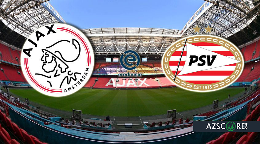 Ajax vs PSV: Match Preview and Prediction
