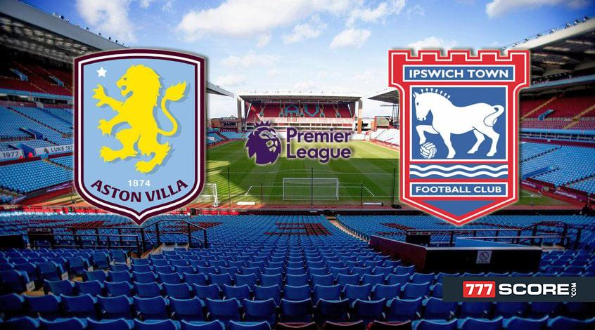 Aston Villa vs Ipswich: Match Preview and Prediction