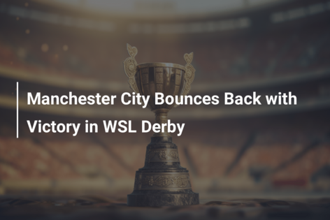 Manchester City Bounces Back with Victory in WSL Derby