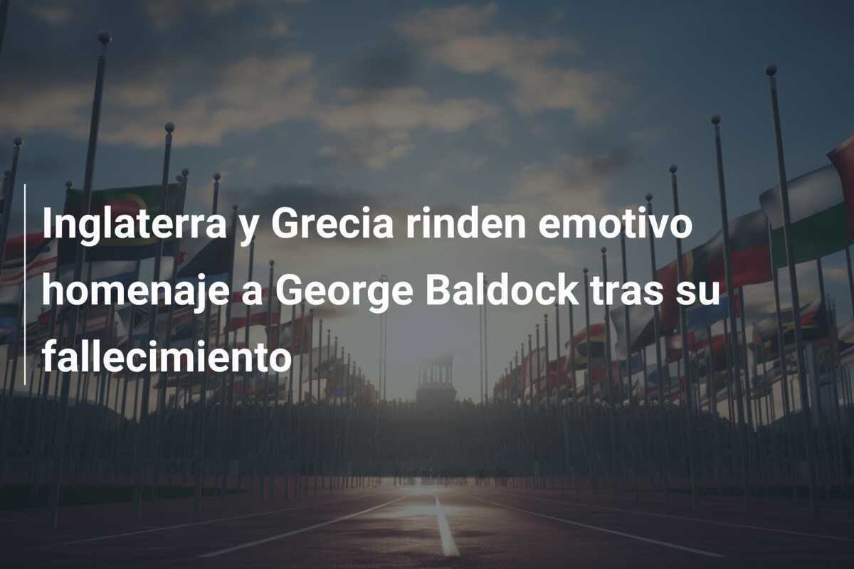 Inglaterra y Grecia rinden emotivo homenaje a George Baldock tras su fallecimiento