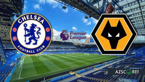Chelsea vs Wolverhampton: Prediction and Match Preview