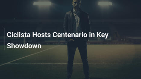 Ciclista przyjmuje Centenario w kluczowym starciu