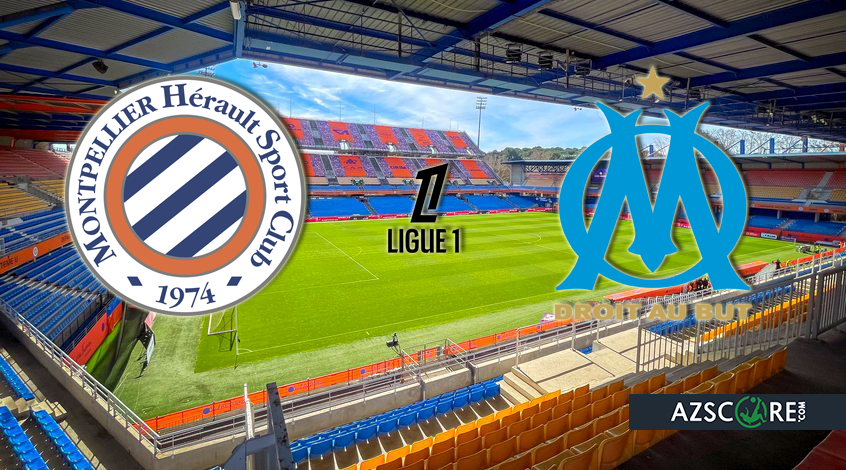 Montpellier vs Marseille: Match Preview and Prediction