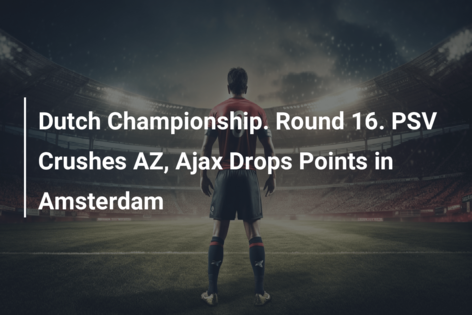 Ajax visit FC Twente and AZ Alkmaar host FC Utrecht in the round of 16 of  the Dutch Cup