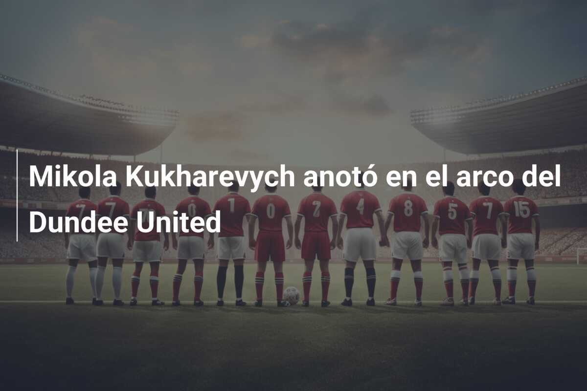 Mikola Kukharevych anotó en el arco del Dundee United