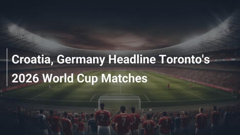 Croazia e Germania protagoniste nei match di Toronto per i Mondiali 2026