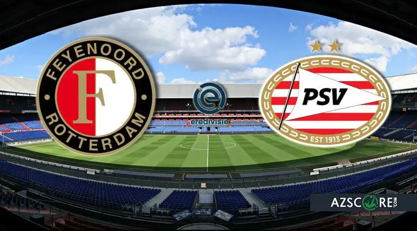 Feyenoord vs PSV: Prediction and Match Preview