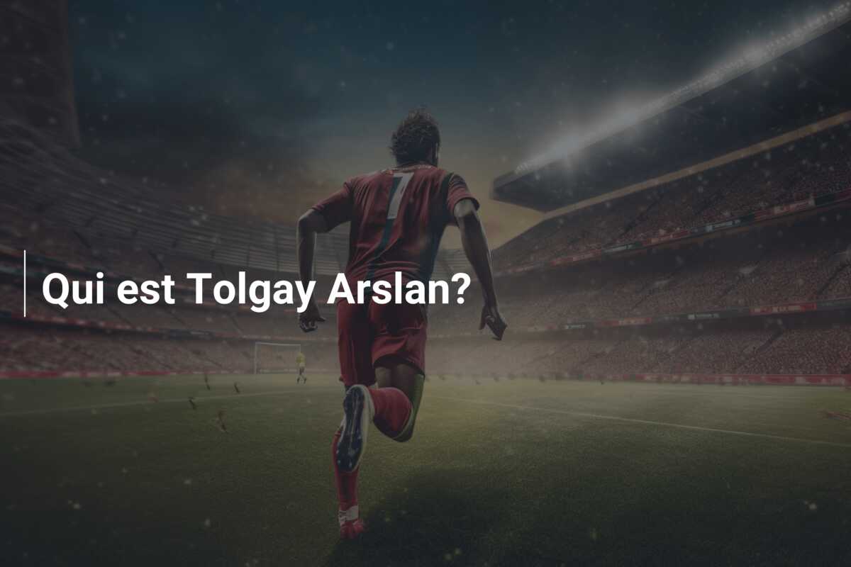 Qui est Tolgay Arslan?