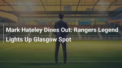 Mark Hateley genießt das Essen: Rangers-Legende erstrahlt in Glasgow