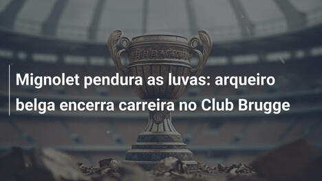 Mignolet pendura as luvas: arqueiro belga encerra carreira no Club Brugge