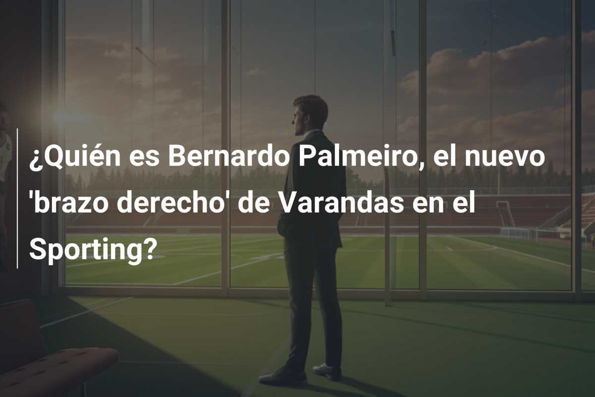 ¿Quién es Bernardo Palmeiro, el nuevo 'brazo derecho' de Varandas en el Sporting?