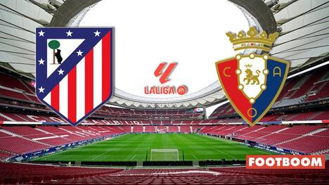 Atletico Madrid vs Osasuna: Preview și Predicție