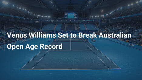 Venus Williams a Punto de Romper Récord de Edad en Abierto Australiano