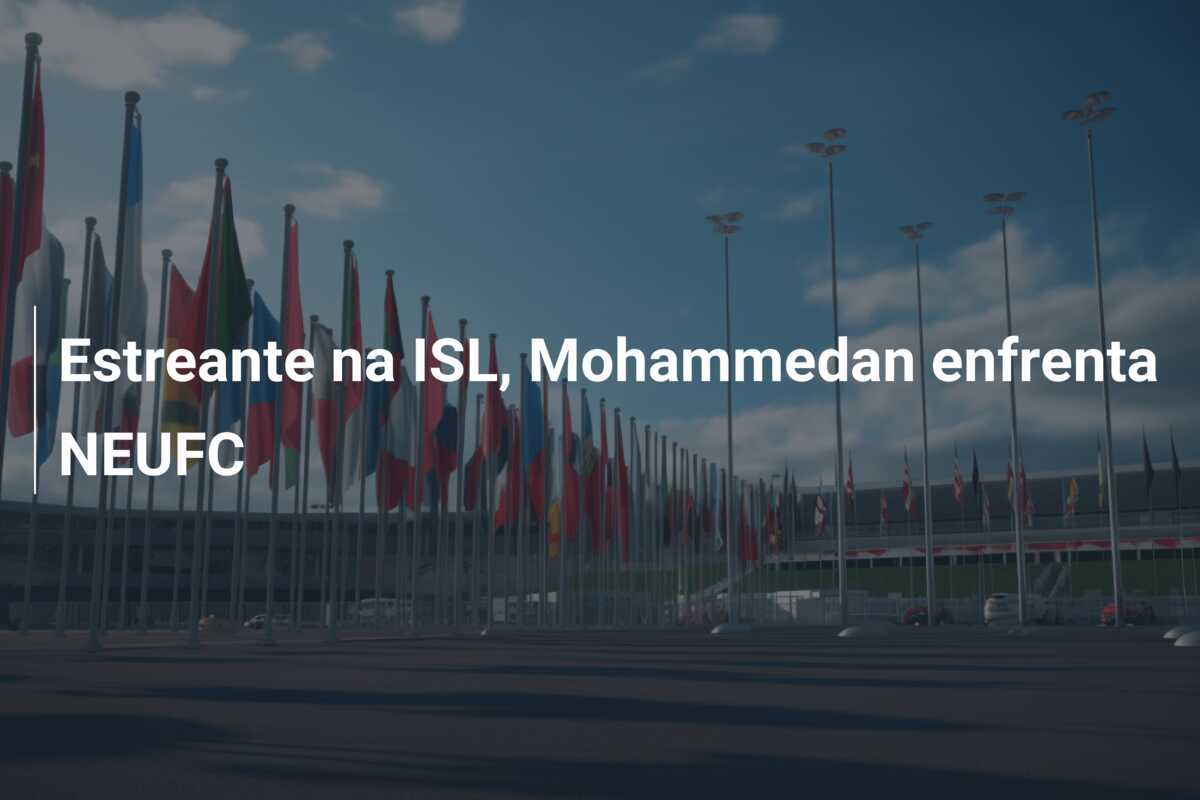 Estreante na ISL, Mohammedan enfrenta NEUFC
