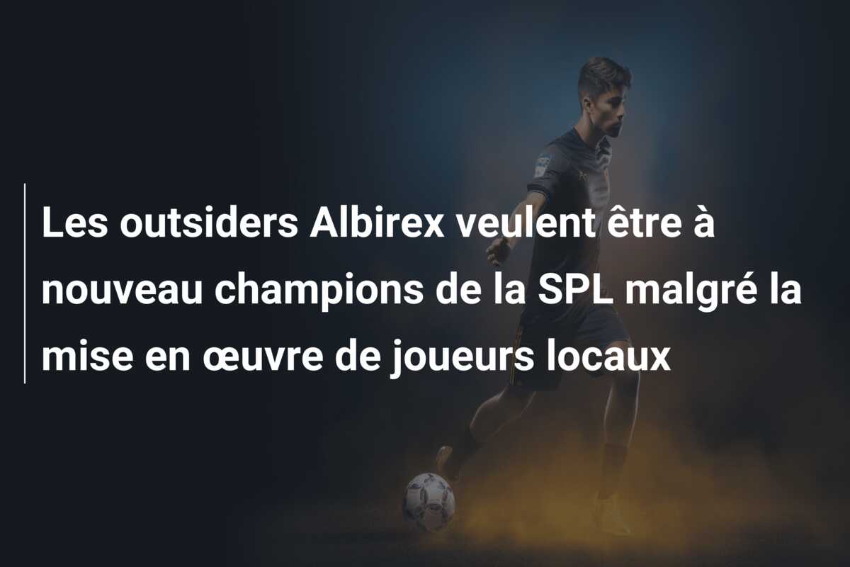 Les outsiders Albirex veulent être à nouveau champions de la SPL malgré la mise en œuvre de joueurs locaux