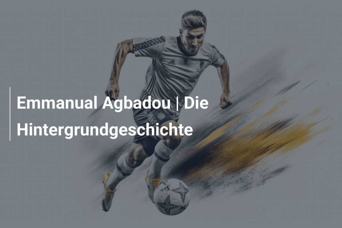 Emmanual Agbadou | Die Hintergrundgeschichte