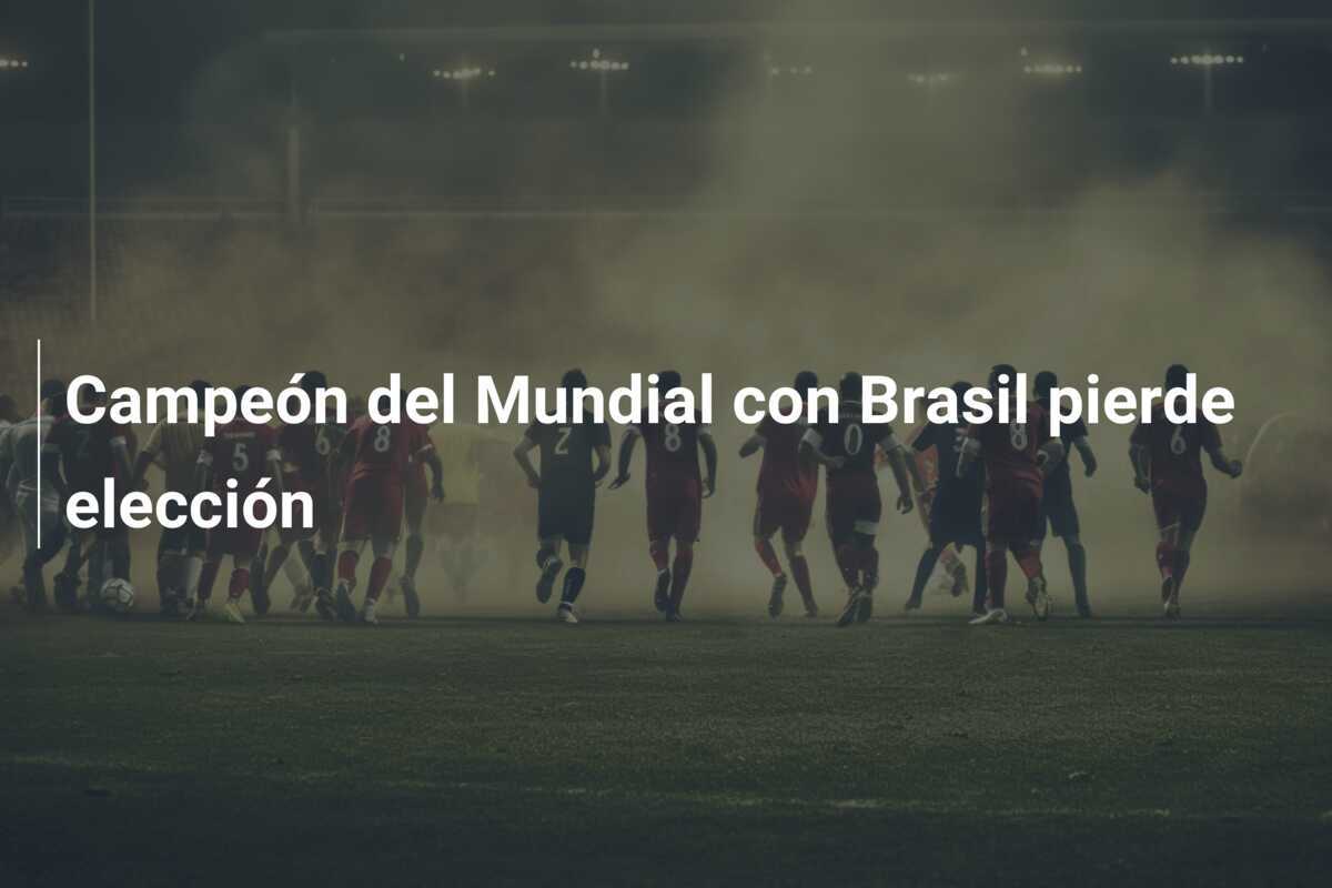 Campeón del Mundial con Brasil pierde elección