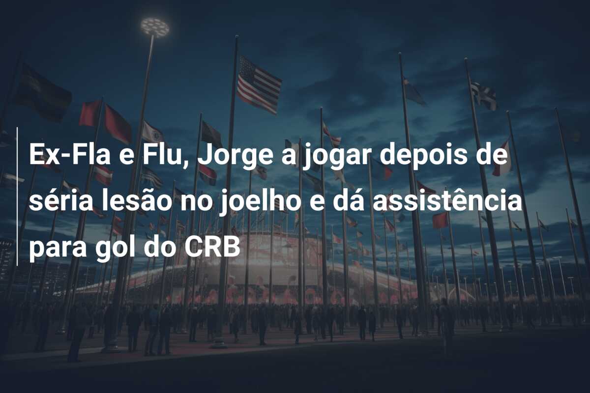 Ex-Fla e Flu, Jorge a jogar depois de séria lesão no joelho e dá assistência para gol do CRB