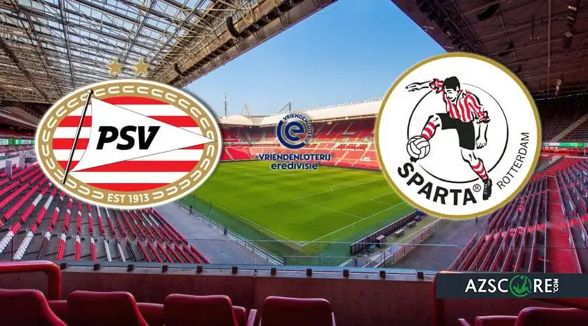 PSV vs. Sparta Rotterdam: Prediction and Match Preview