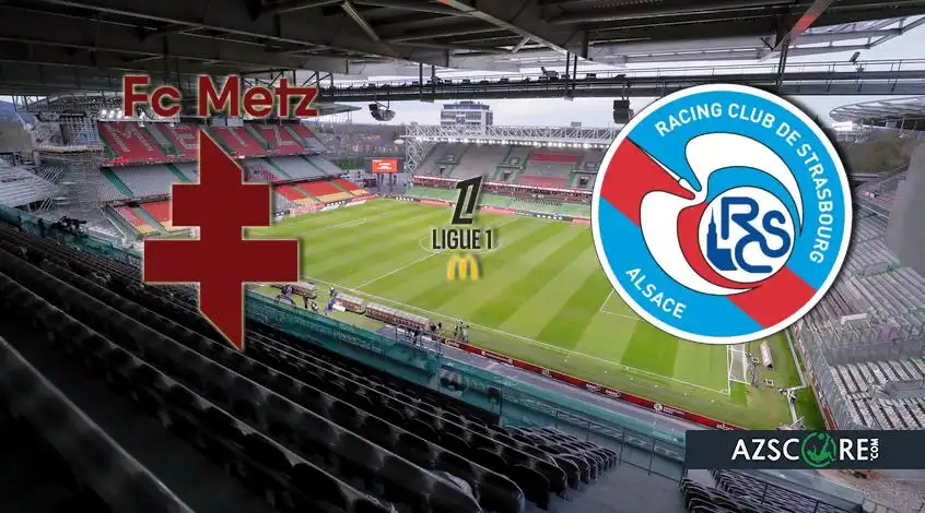 Metz vs Strasbourg: Prediction and Match Preview