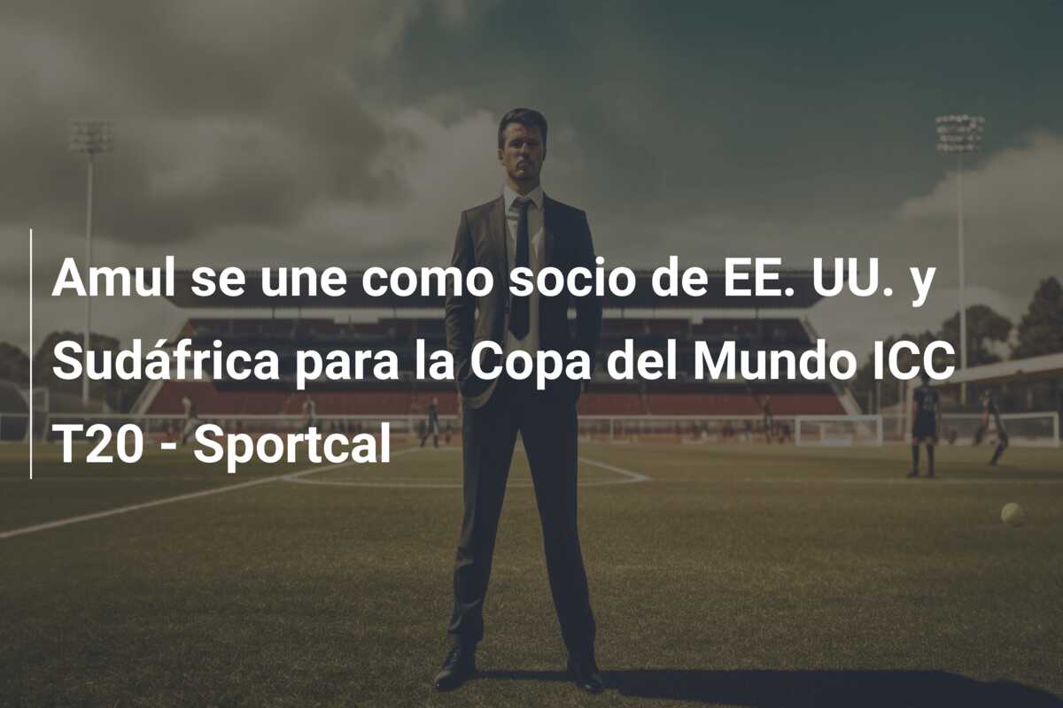 Amul se une como socio de EE. UU. y Sudáfrica para la Copa del Mundo ICC T20 – Sportcal
