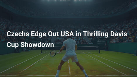 Tschechen bezwingen USA im dramatischen Davis-Cup-Duell