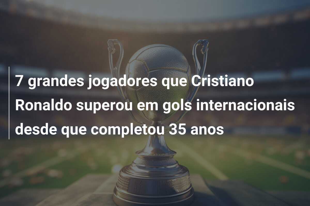 7 grandes jogadores que Cristiano Ronaldo superou em gols internacionais desde que completou 35 anos