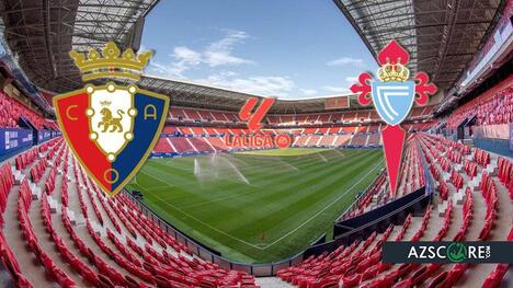 Osasuna vs Celta: Prediction and Match Preview