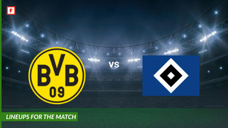 Borussia Dortmund gegen Hamburger SV: Aufstellungen für das Spiel