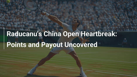 Raducanus China-Open-Herzschmerz: Punkte und Gewinne enthüllt