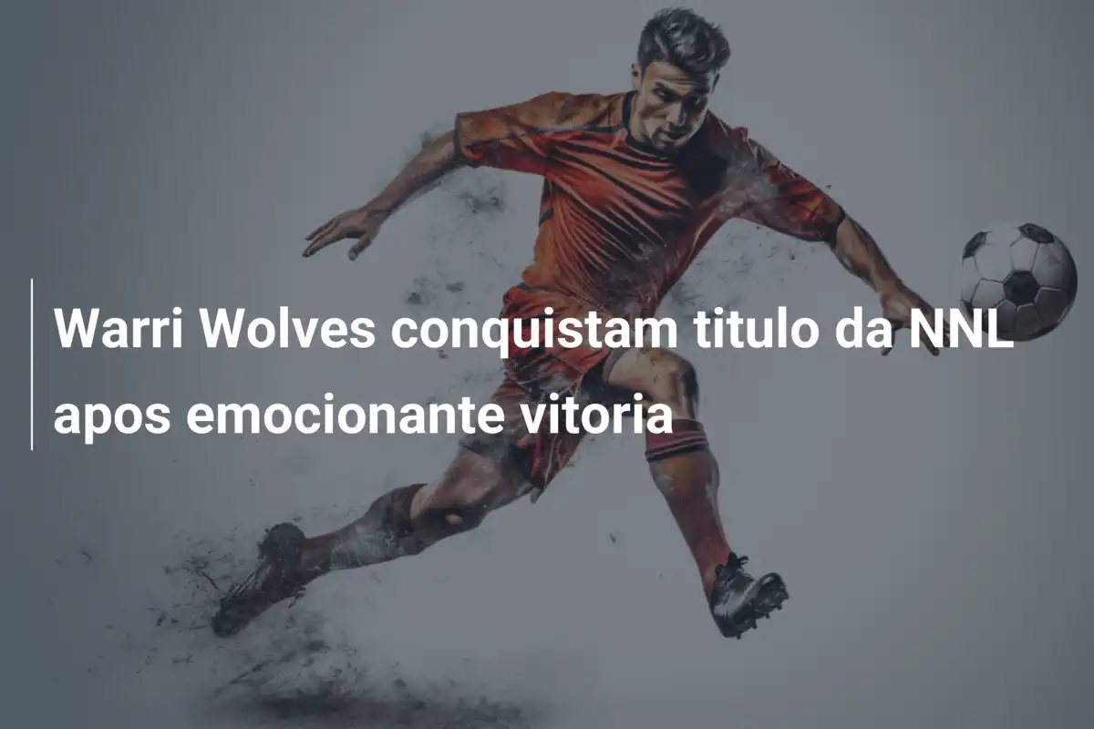 Warri Wolves conquistam titulo da NNL apos emocionante vitoria