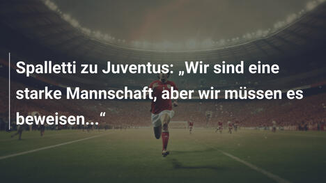 Spalletti zu Juventus: „Wir sind eine starke Mannschaft, aber wir müssen es beweisen...“