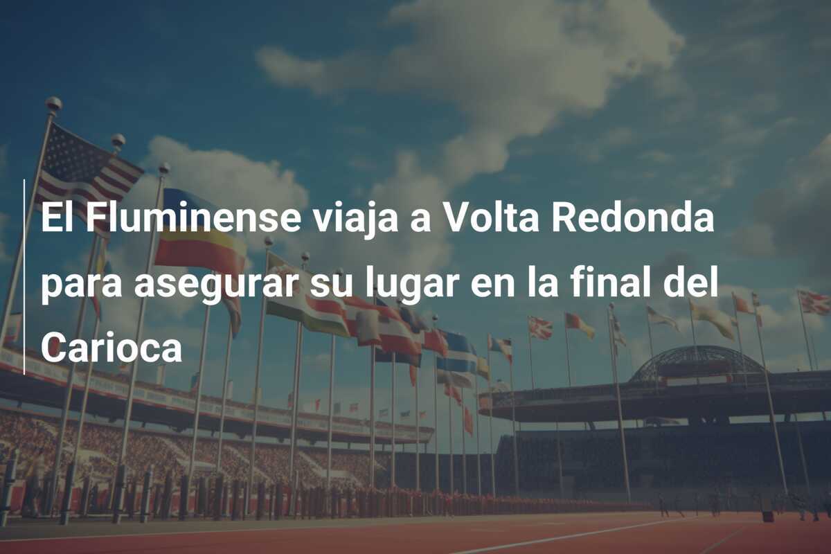 El Fluminense viaja a Volta Redonda para asegurar su lugar en la final del Carioca