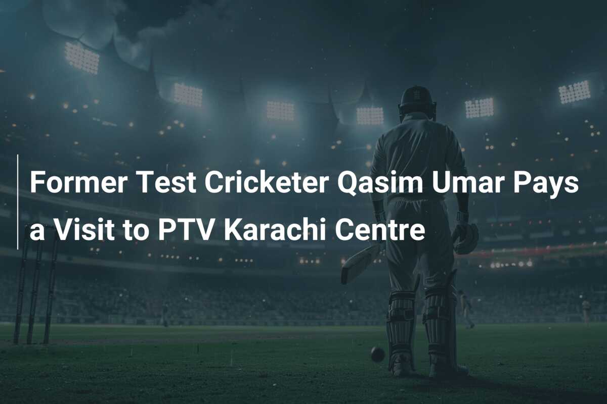 Former Test Cricketer Qasim Umar Pays a Visit to PTV Karachi Centre ...