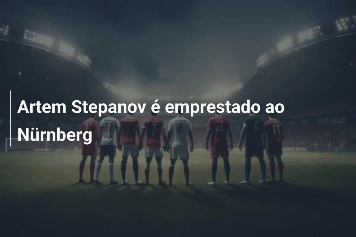 Artem Stepanov é emprestado ao Nürnberg