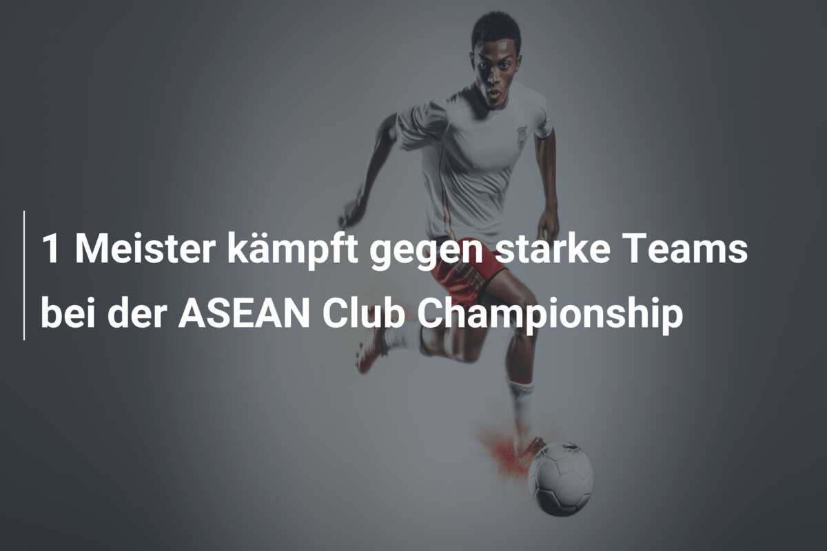 1 Meister kämpft gegen starke Teams bei der ASEAN Club Championship