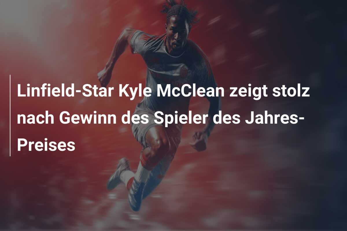 Linfield-Star Kyle McClean zeigt stolz nach Gewinn des Spieler des Jahres-Preises