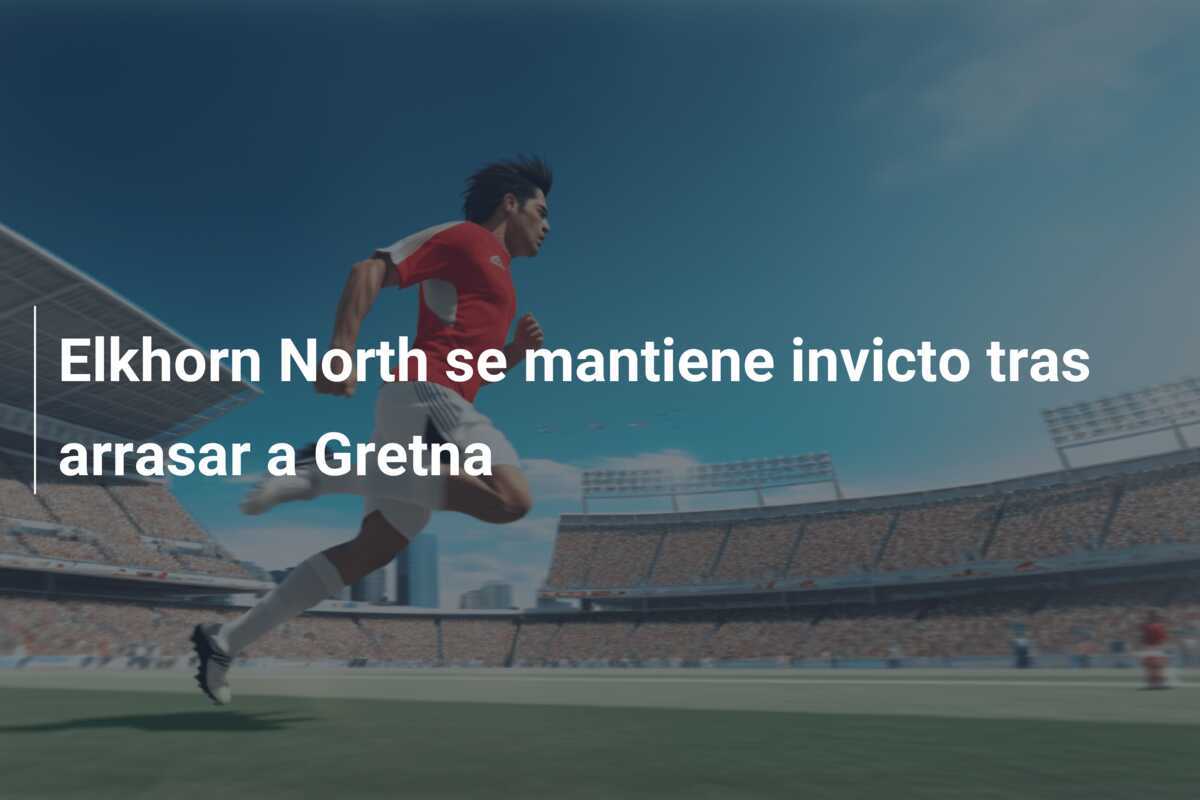 Elkhorn North se mantiene invicto tras arrasar a Gretna