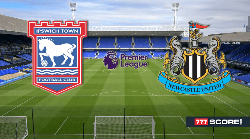 Ipswich Town vs Newcastle United: Match Preview and Prediction