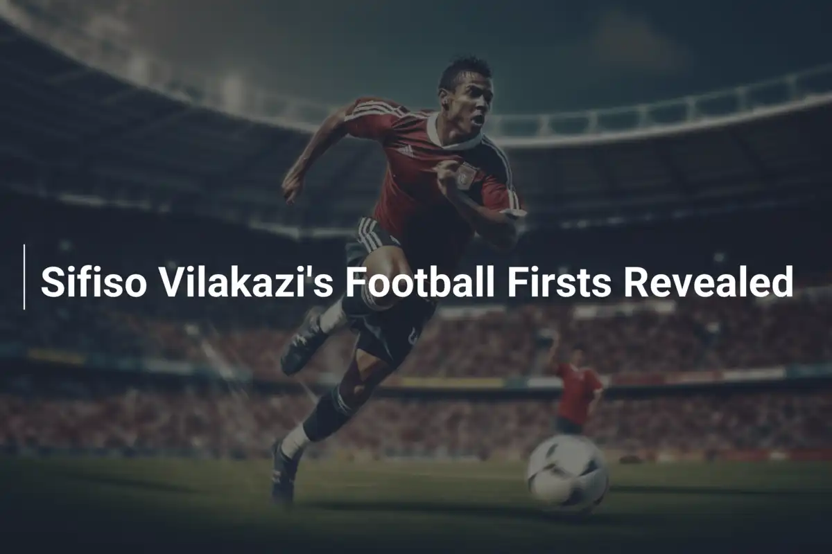 I Primi Passi di Sifiso Vilakazi nel Calcio