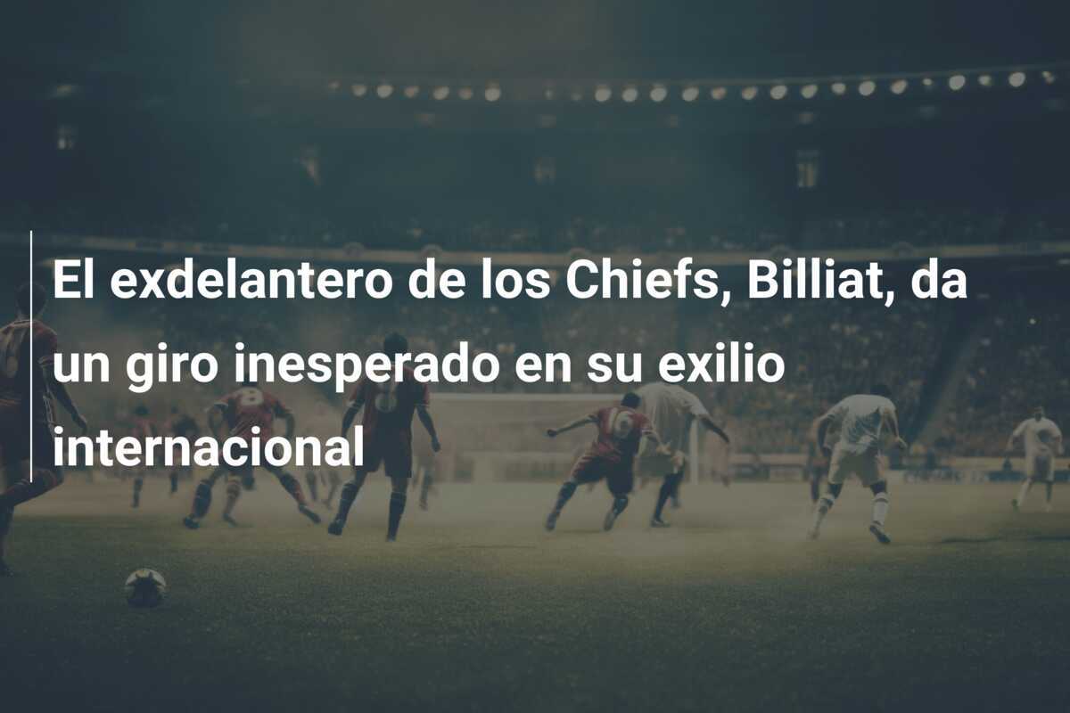 El exdelantero de los Chiefs, Billiat, da un giro inesperado en su exilio internacional