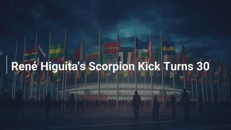 I 30 anni del calcio scorpione di René Higuita