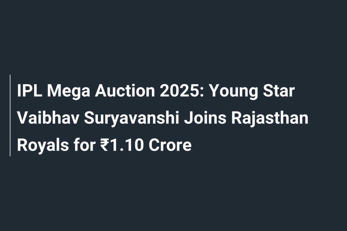 IPL Mega Auction 2025 Young Star Vaibhav Suryavanshi Joins Rajasthan